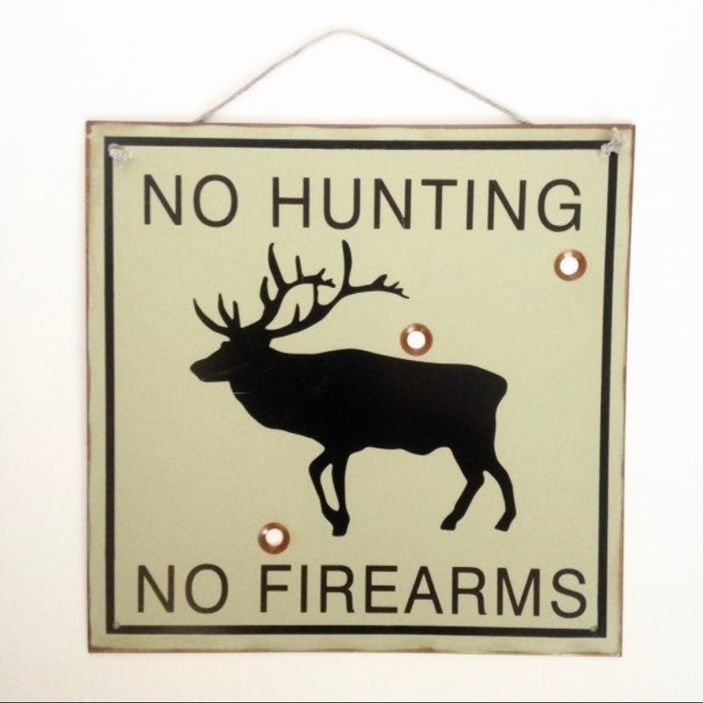 Metal No Hunting No Firearms Sign Home Decor
